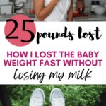 how I lost the baby weight fast without losing my milk