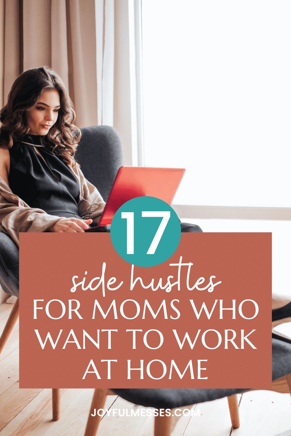 17 Side Hustle Ideas For Moms To Make Money | Joyful Messes