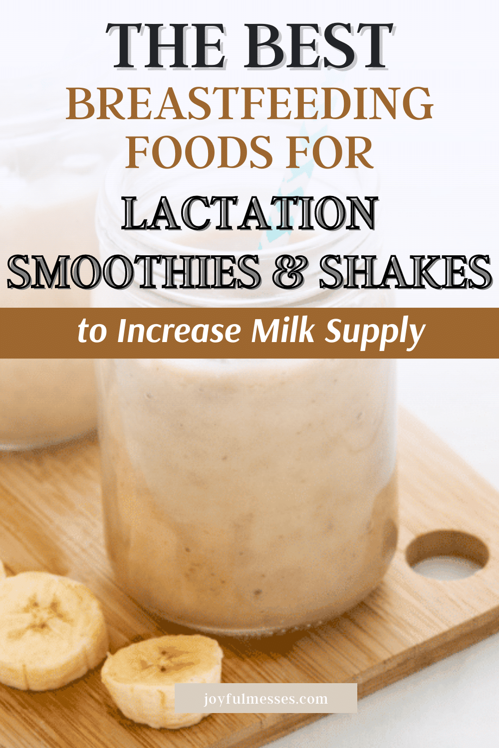 The Best Breastfeeding Foods for Lactation Smoothies and Shakes to
