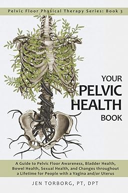 Pelvic Floor Physical Therapy Series (3 book series)